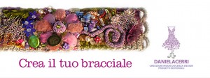 Crea il tuo bracciale: workshop con Daniela Cerri
