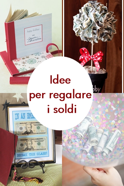 Idee Per Regalare Soldi In Modo Originale